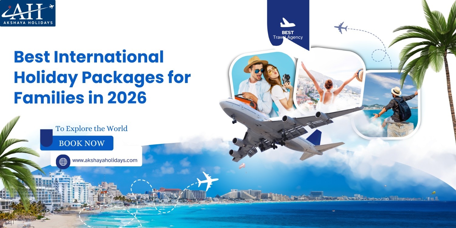Best International Holiday Packages for Families in 2026